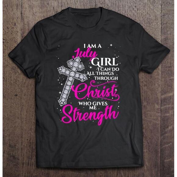 Other - Womens I Am A July Girl I Can Do All Things Through Christ